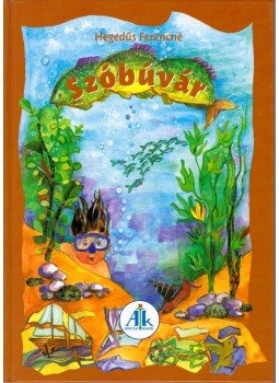 Hegedűs Ferencné - Szóbúvár Hegedűs Ferencné - Szóbúvár, Celldömölk 2004 antikvár könyv