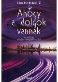 Láma Ole Nydahl - Ahogy a dolgok vannak