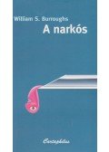 Burroughs, William S. - A narkós
