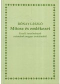 Rónay László - Mítosz és emlékezet