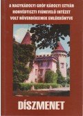 Hollós Adrienne - Díszmenet - A nagykárolyi gróf Károlyi István Honvédtiszti Fiúnevelő Intézet volt növendékeinek emlékkönyve