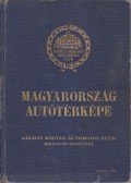 Tallián Ferenc - Magyarország autótérképe az államépítészeti hivatalok hivatalos adatai alapján