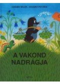  Iva Hercikova,Eduard Petiska - A vakond nadrágja