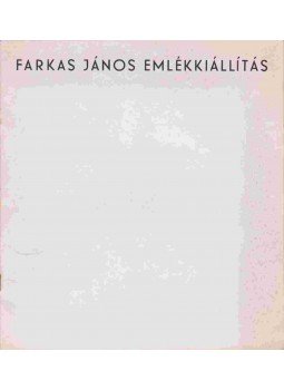 Katona László - Farkas János emlékkiállítás Katona László - Farkas János emlékkiállítás, 1968 antikvár könyv