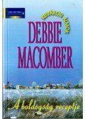Debbie Macomber - A boldogság receptje
