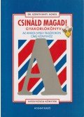 Dr. Szentiványi Ágnes - Csináld magad! Gyakorlókönyv