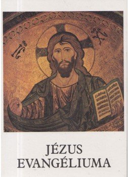 Bajtai Zsigmond - Jézus evangéliuma Bajtai Zsigmond - Jézus evangéliuma, Pécs 1998 antikvár könyv