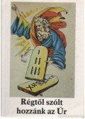 Bajtai Zsigmond - Régtől szólt hozzánk az Úr