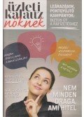 Kérdy Zsófia,F. Szabó Emese - Üzleti kalauz nőknek