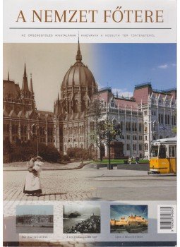 Ablonczy Bálint - A nemzet főtere Ablonczy Bálint - A nemzet főtere, Budapest 2014 antikvár könyv