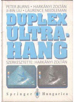 Harkányi Zoltán - Duplex ultrahang Harkányi Zoltán - Duplex ultrahang, Budapest 1991 antikvár könyv