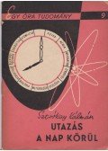 Sztrókay Kálmán - Utazás a nap körül