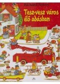 Richard Scarry - Tesz-Vesz Város élő adásban