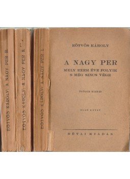 Eötvös Károly - A nagy per I-III. Eötvös Károly - A nagy per I-III., 0 antikvár könyv