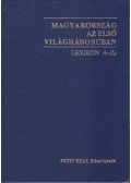 Szijj Jolán,Ravasz István - Magyarország az első világháborúban - Lexikon A-Zs