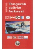 Sárhidai Gyula - Tengerek szürke farkasai