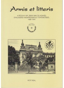Gál Attila - Armis et litteris Gál Attila - Armis et litteris, Budapest 2001 antikvár könyv