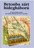 Ravasz István - Betonba zárt hidegháború