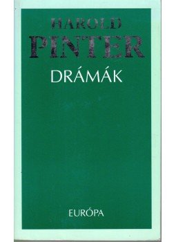 Pinter, Harold - Drámák Pinter, Harold - Drámák, Budapest 2000 antikvár könyv