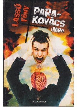 Para-Kovács Imre - Lassú fény Para-Kovács Imre - Lassú fény, Pécs 2004 antikvár könyv