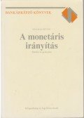 Szalkai István - A monetáris irányítás