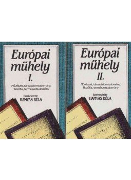 Hamvas Béla - Európai műhely I-II. Hamvas Béla - Európai műhely I-II., Budapest 1990 antikvár könyv