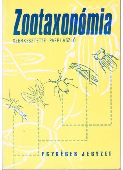 Papp László - Zootaxonómia Papp László - Zootaxonómia, Budapest 1996 antikvár könyv