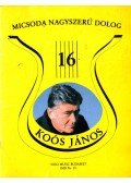 Vas Gábor,Szigeti Károly - Micsoda nagyszerű dolog