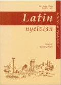 M. Nagy Ilona-Tegyey Imre - Latin nyelvtan a középiskolák számára
