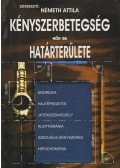 Németh Attila - A kényszerbetegség és határterületei