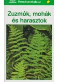 Bruno P. Kremer,Hermann Muhle - Zuzmók, mohák és harasztok