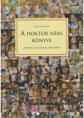Kovács Ágnes - A doktor néni könyve