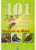 Rózsa Natália - 101 kérdés és válasz gyerekeknek: Növények és állatok