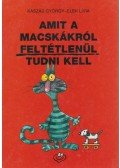 Kaszás György,Elek Lívia - Amit a macskákról feltétlenül tudni kell