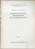 Ádám Antal,Telkes Zoltán dr. - Ipari folyamatok műszerezése és automatizálása
