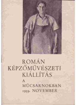 - Román képzőművészeti kiállítás - Román képzőművészeti kiállítás, 1959 antikvár könyv