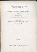 Csató Tamásné - Matematikai Példatár I. kötet