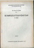 Pach Zs. Pálné - Komplex függvénytan I. rész