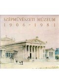 Ember Ildikó - Szépművészeti Múzeum 1906-1981