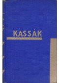 Kassák Lajos - Megnőttek és elindulnak