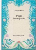 Takács Imre - Poeta benedictus