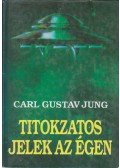 Carl Gustav Jung - Titokzatos jelek az égen