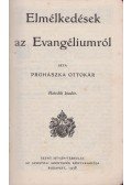 Prohászka Ottokár - Elmélkedések az evangéliumról