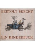 Brecht, Bertold - Ein Kinderbuch