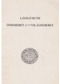 László Ruth - Önismeret - Világismeret