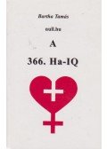Bartha Tamás - A 366. Ha-IQ
