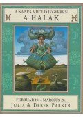 Julia és Derek Parker - A Nap és a Hold jegyében a halak