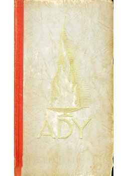 Ady Endre - Ady Endre összes versei Ady Endre - Ady Endre összes versei, Budapest 1906 antikvár könyv