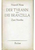 Mann, Heinrich - Der Tyrann / Die Branzilla