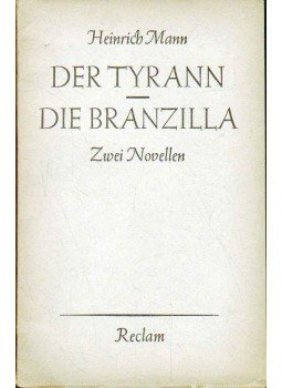 Mann, Heinrich - Der Tyrann / Die Branzilla Mann, Heinrich - Der Tyrann / Die Branzilla, 1945 antikvár könyv
